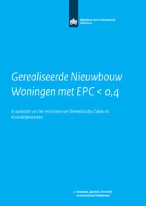 Gerealiseerde Nieuwbouw Woningen EPC kleiner 0 4