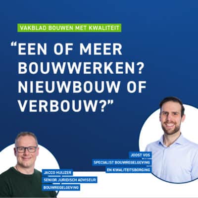 Joost en Jacco in Bouwen met Kwaliteit